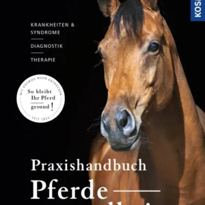 Praxishandbuch Pferdegesundheit
